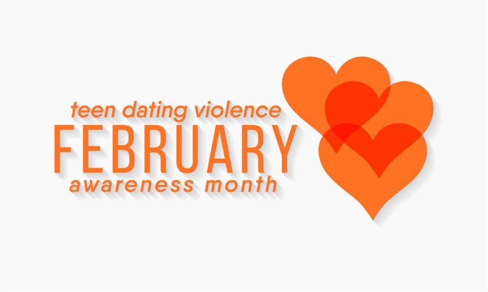Click here to learn more about February's Teen Dating - Domestic Violence Awareness